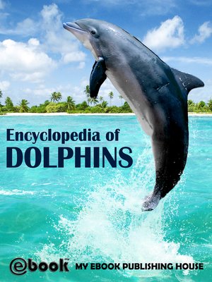 cover image of Encyclopedia of Dolphins